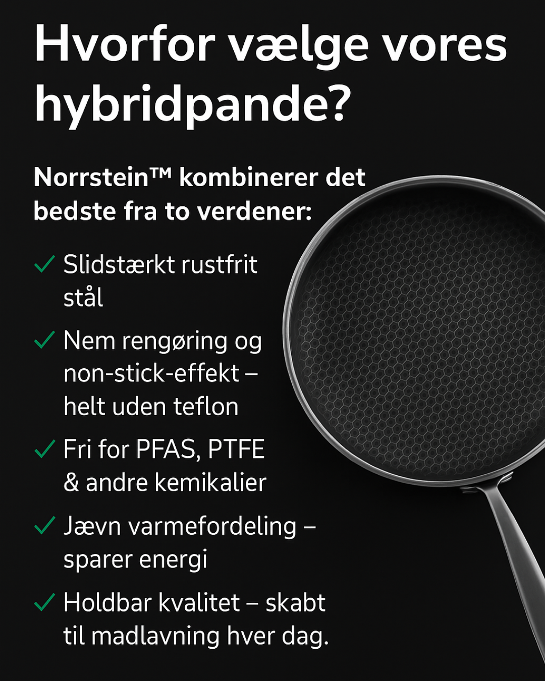 Norrstein™ - Hybrid stegepande